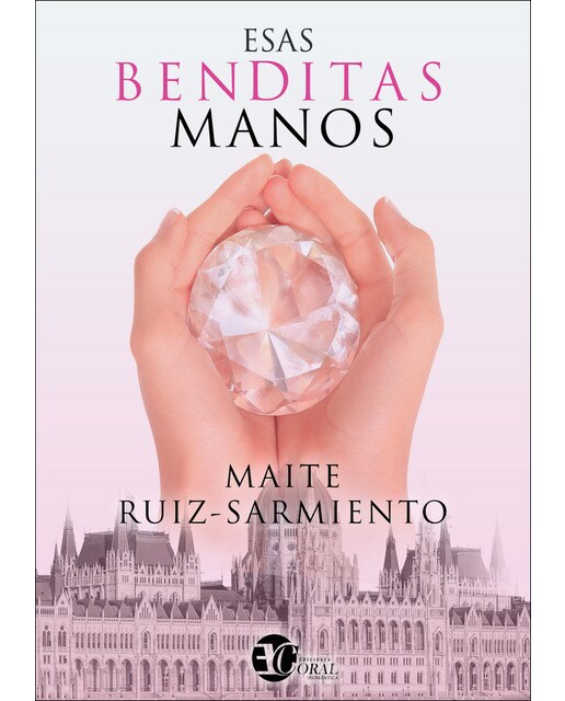 Esas benditas manos(Tapa blanda) 1