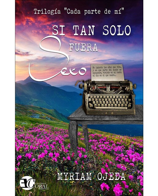 Si tan solo fuera sexo(Tapa blanda) 1