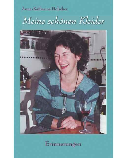 Meine schönen Kleider: Erinnerungen (Capa mole) 1