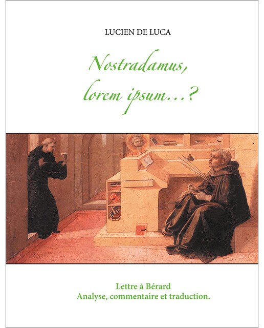 Nostradamus, lorem ipsum...?: Analyse, commentaire et traduction de la Lettre à Bérard (Capa mole) 1