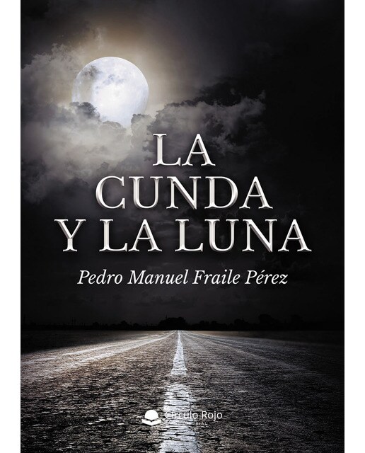 Imagen 0 de La cunda y la luna (Tapa blanda)