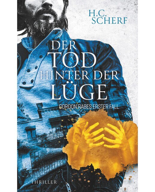 Der Tod hinter der Lüge: Gordon Rabes erster Fall (Capa mole) 1