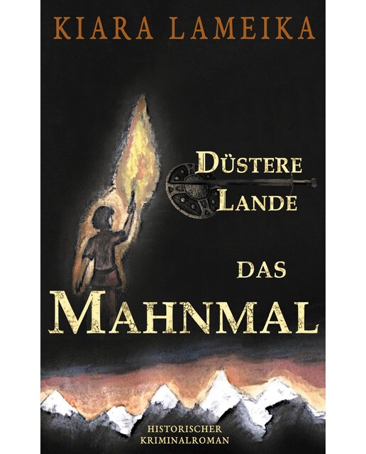 Düstere Lande: Das Mahnmal: Band 1 der Mittelalterreihe "Düstere Lande" (Capa mole) 1