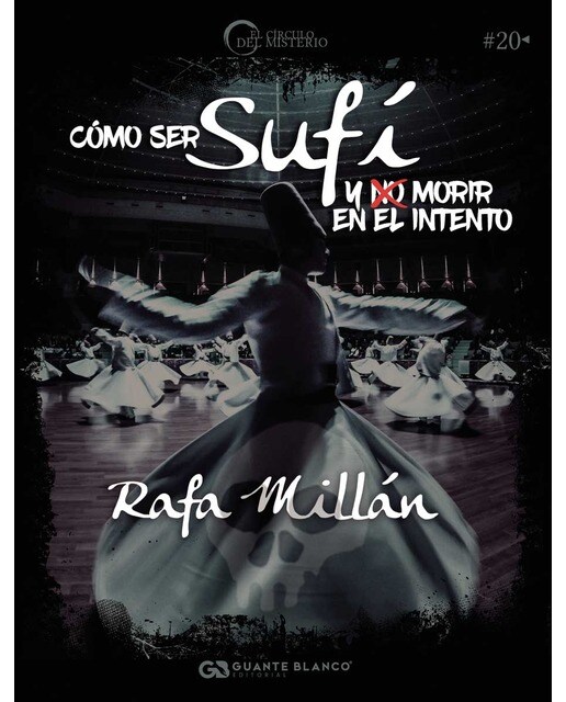 Cómo ser sufí y morir en el intento(Tapa blanda) 1