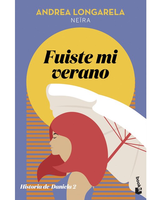 Imagem 0 de Fuiste mi verano: Historia de Daniela 2 (Bolso) (Capa mole)