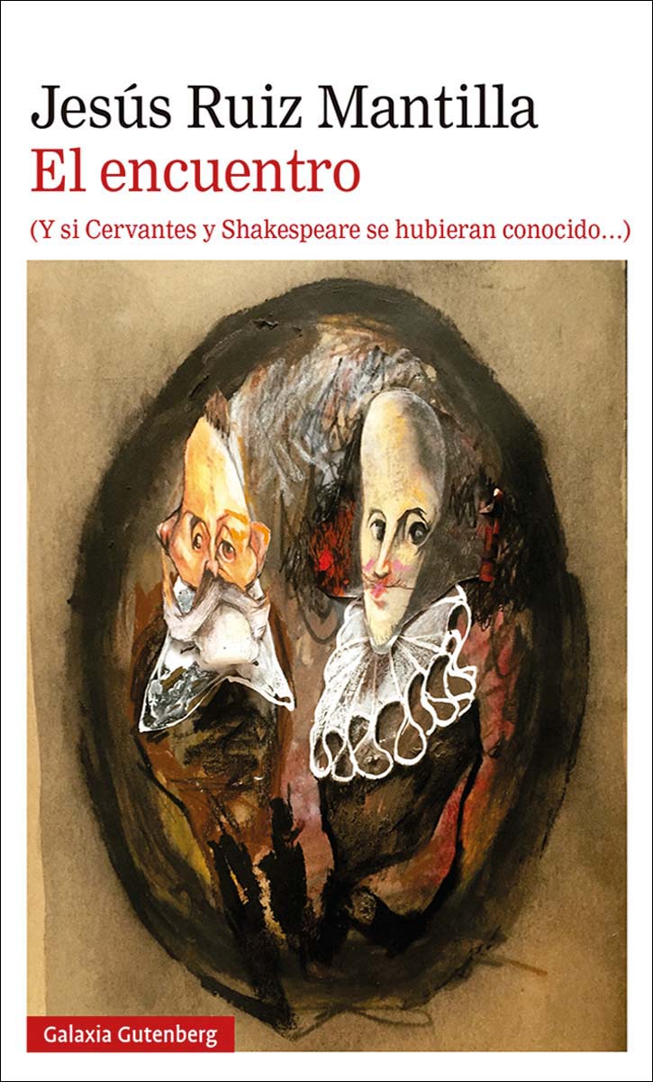El encuentro (Y si Cervantes y shakespeare se hubieran conocido)  (Tapa dura) 1