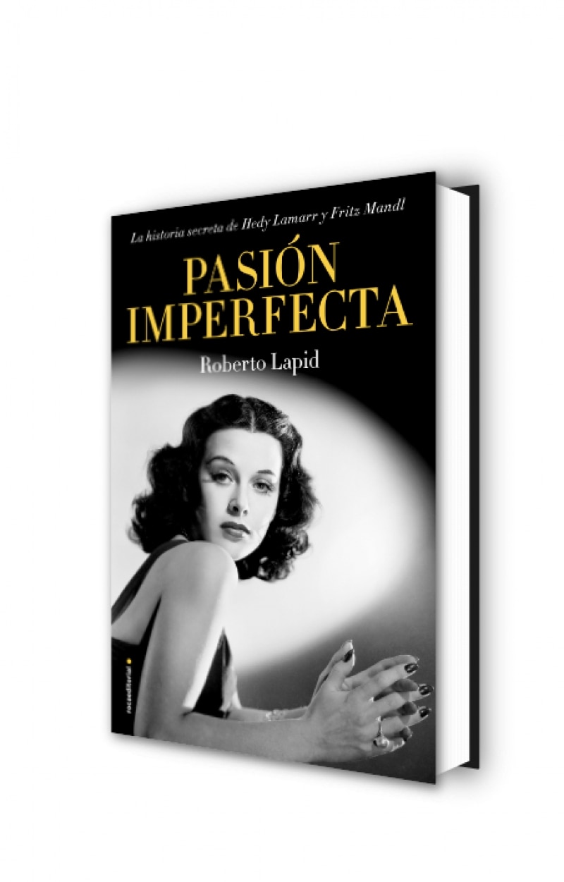 Pasión imperfecta: La historia secreta de Hedy Lamarr y Fritz Mandl (Capa dura) 2