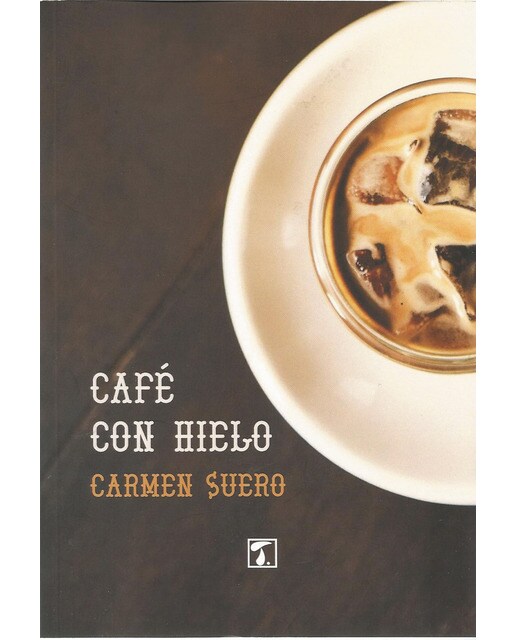 Imagen 0 de Café con hielo (Tapa blanda)