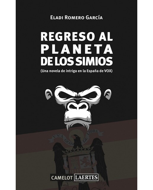 Regreso al planeta de los simios: (Una novela de intriga en la España de VOX) (Capa mole com abas) 1