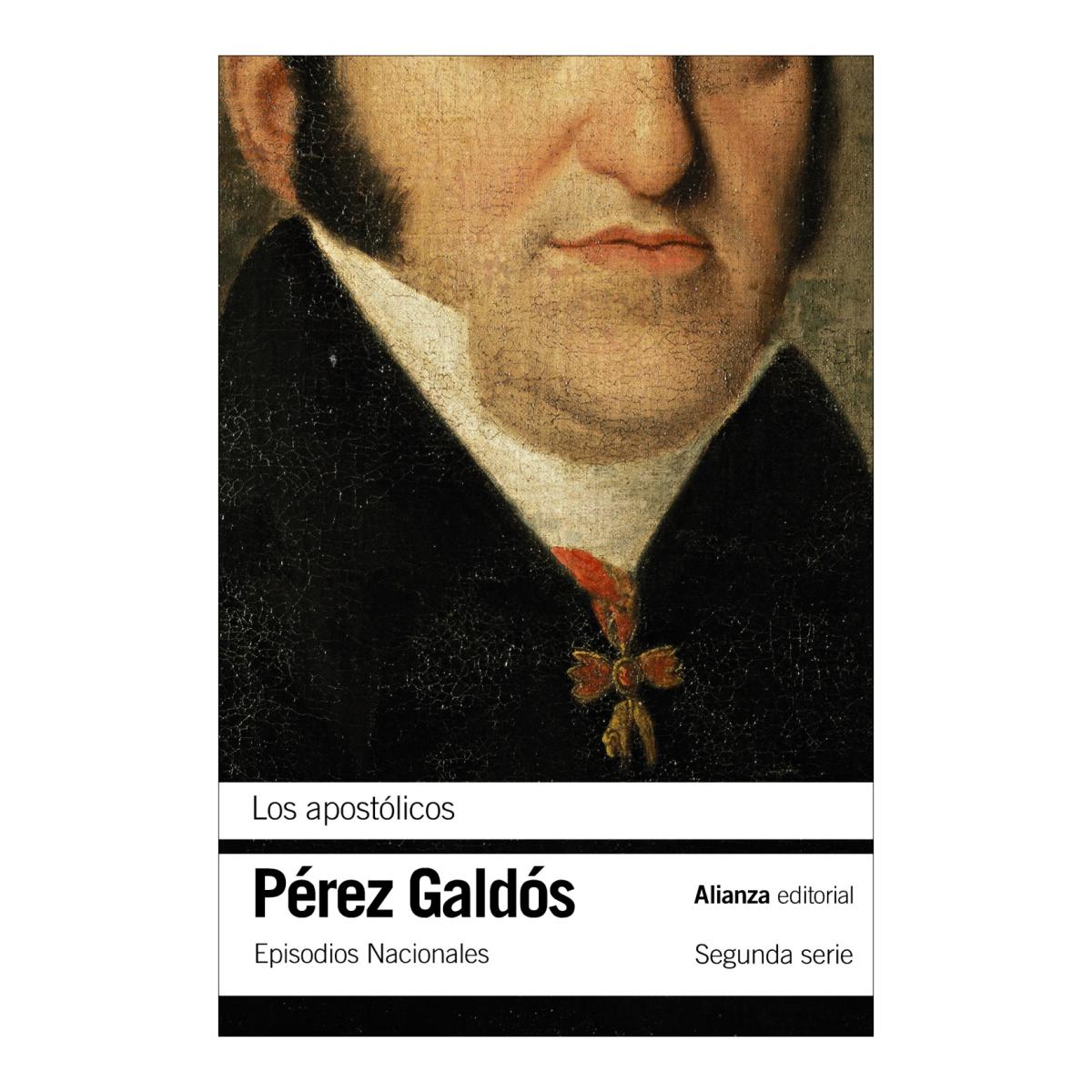 Los apostólicos: Episodios nacionales, 19 / Segunda serie (Bolso) (Capa mole) 1