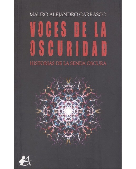 Voces de la oscuridad: Historias de la senda oscura