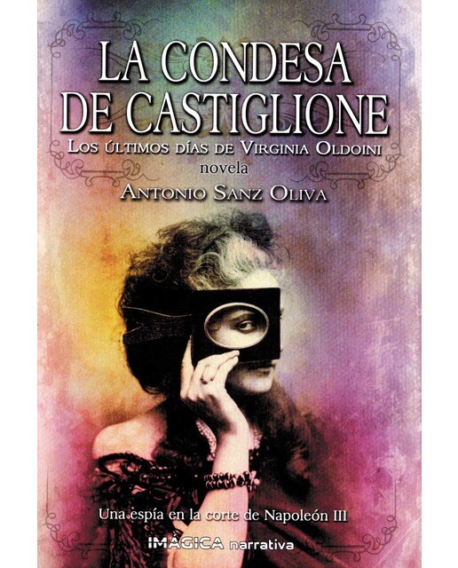 Imagen 0 de Condesa de Castiglione, La: Los últimos días de Virginia Oldoini  (Tapa blanda)
