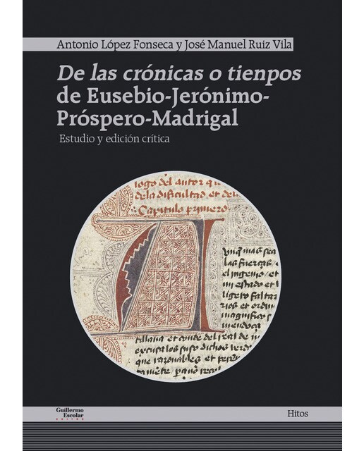 Imagen 1 de De las crónicas o tienpos de eusebio-jerónimo-próspero-madrigal (Tapa blanda)