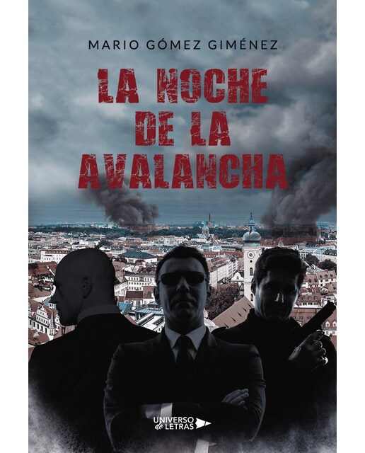 Imagen 0 de La noche de la avalancha (Tapa blanda)
