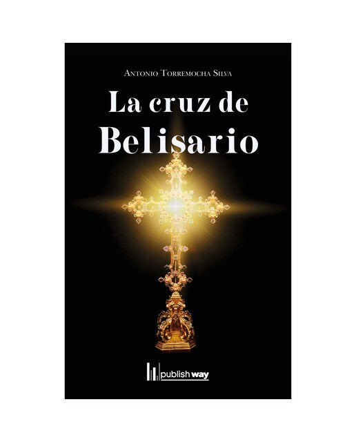 La cruz de belisario