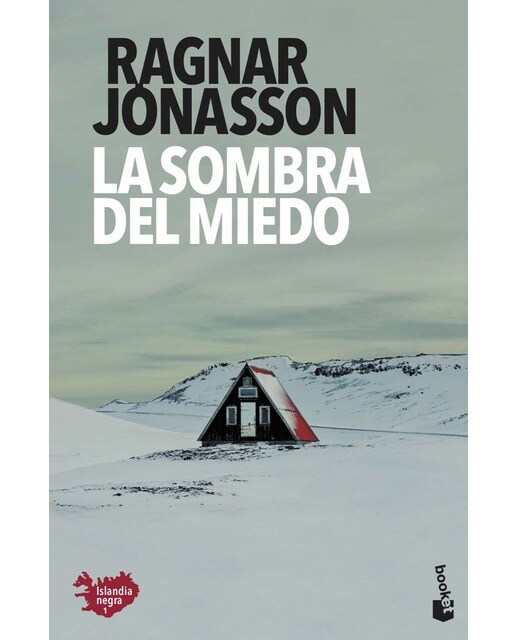 Imagen 0 de La sombra del miedo: Serie Islandia Negra 1  (Bolsillo) (Tapa blanda)