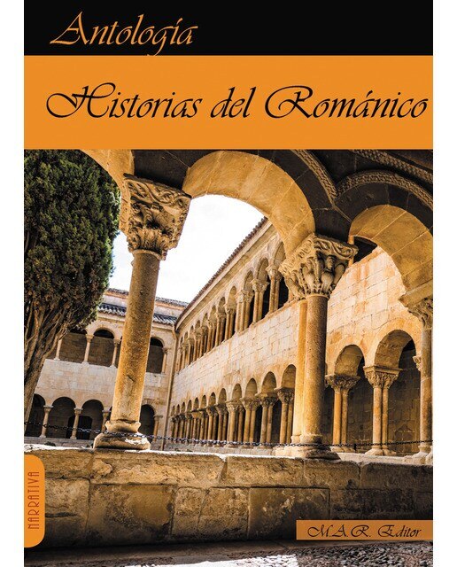 Historias del románico: Antología de relatos(Tapa blanda) 1