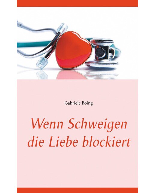 Wenn Schweigen die Liebe blockiert 1