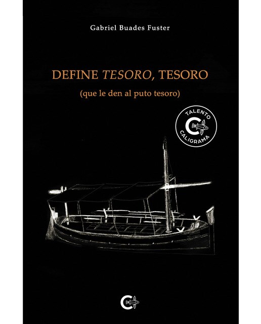 DEFINE TESORO, TESORO: (que le den al puto tesoro) (Capa mole) 1