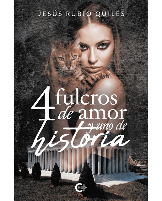Imagen 1 de 4 fulcros de amor y uno de historia (Tapa blanda)
