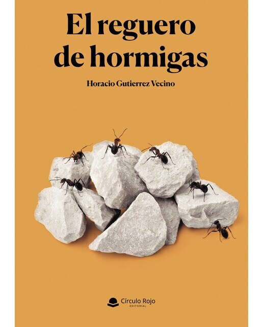 Imagen 0 de El reguero de hormigas (Tapa blanda)