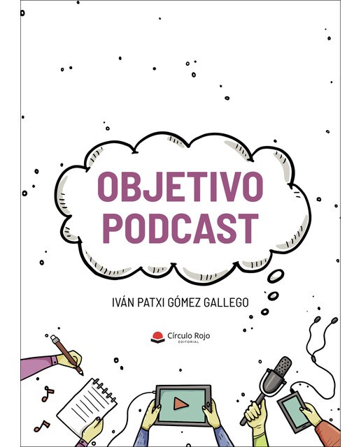 Objetivo podcast (Tapa blanda) 1