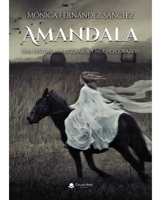 Imagen 0 de Amandala. Una historia de luz, amor y mucho corazón (Tapa blanda)