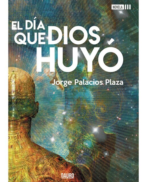 Imagen 1 de El día que Dios huyó (Tapa blanda)