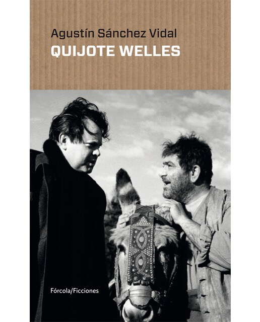 Imagen 0 de Quijote Welles  (Tapa blanda con solapas)