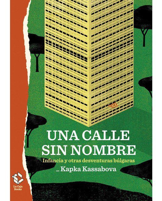 Imagen 0 de Una calle sin nombre: Infancia y otras desventuras búlgaras (Tapa blanda)