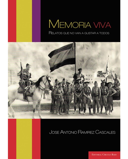 Memoria viva, relatos que no van a gustar a todos