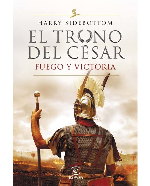 Imagen 1 de Fuego y victoria (Serie El trono del césar 3)  (Tapa dura)