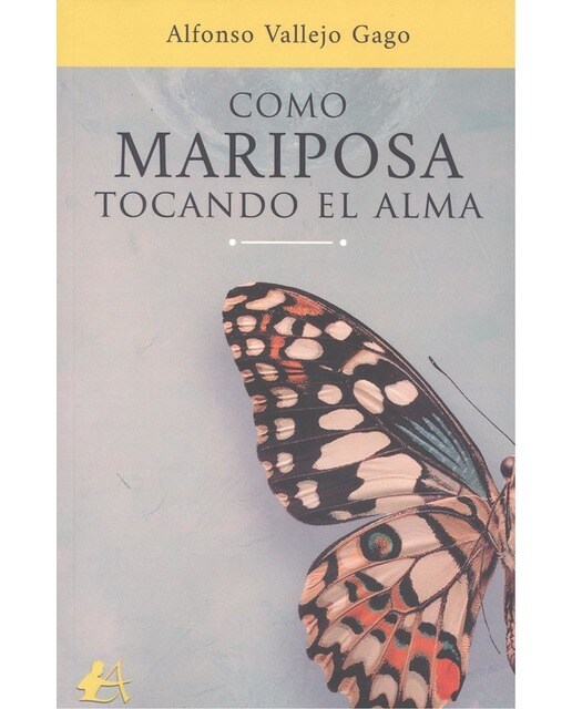 Como mariposa tocando el alma