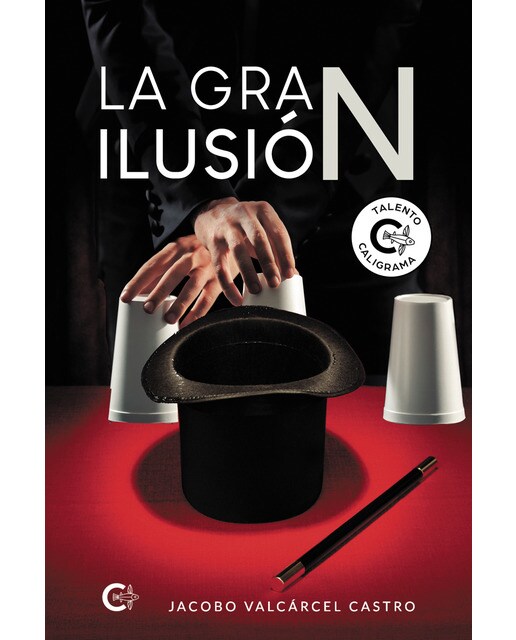 Imagen 0 de La gran ilusión (Tapa blanda)