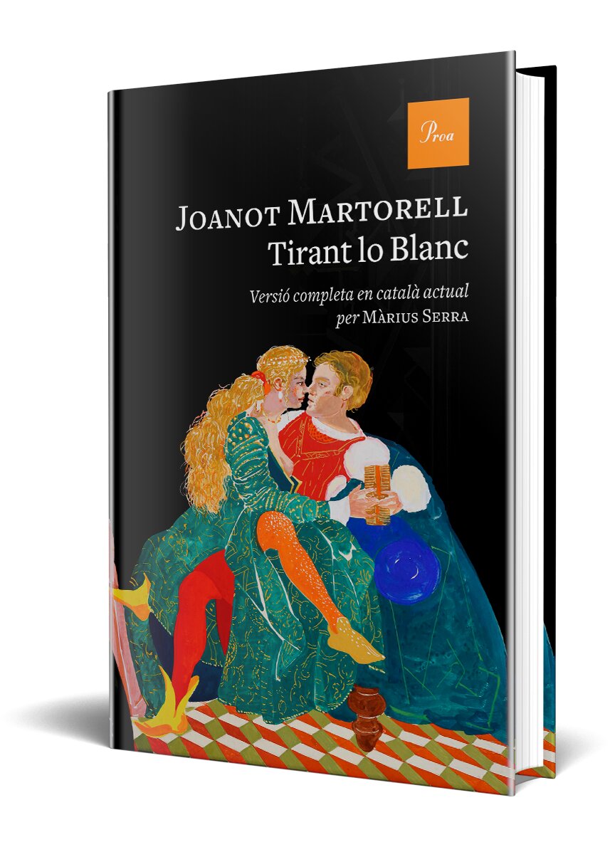 Tirant lo Blanc: Versió completa al català modern per Màrius Serra (Tapa dura) 2