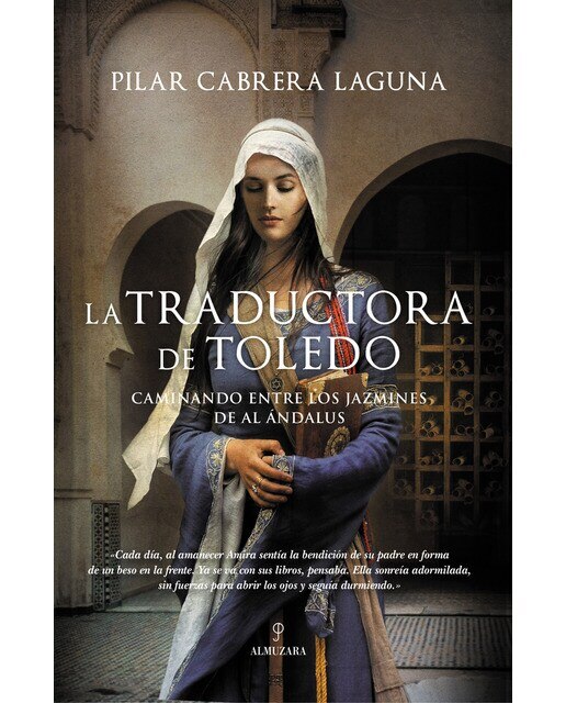 La traductora de toledo: Caminando entre los jazmines de al ándalus(Tapa blanda) 1