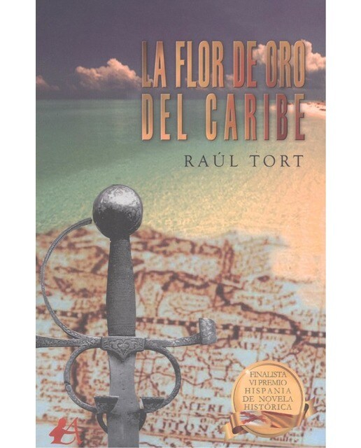 La flor de oro del caribe(Tapa blanda) 1