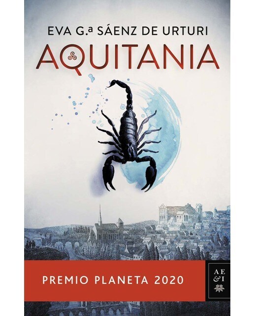 Aquitania: Premio Planeta 2020  (Tapa dura).