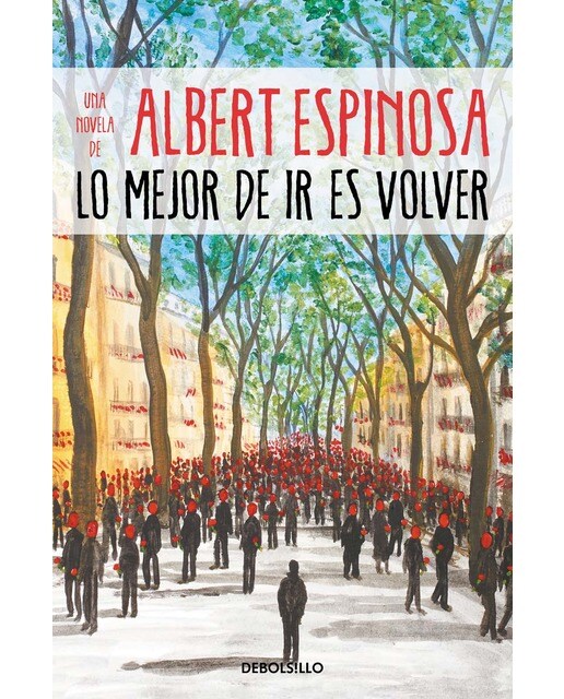 Imagen 0 de Lo mejor de ir es volver (Tapa blanda)