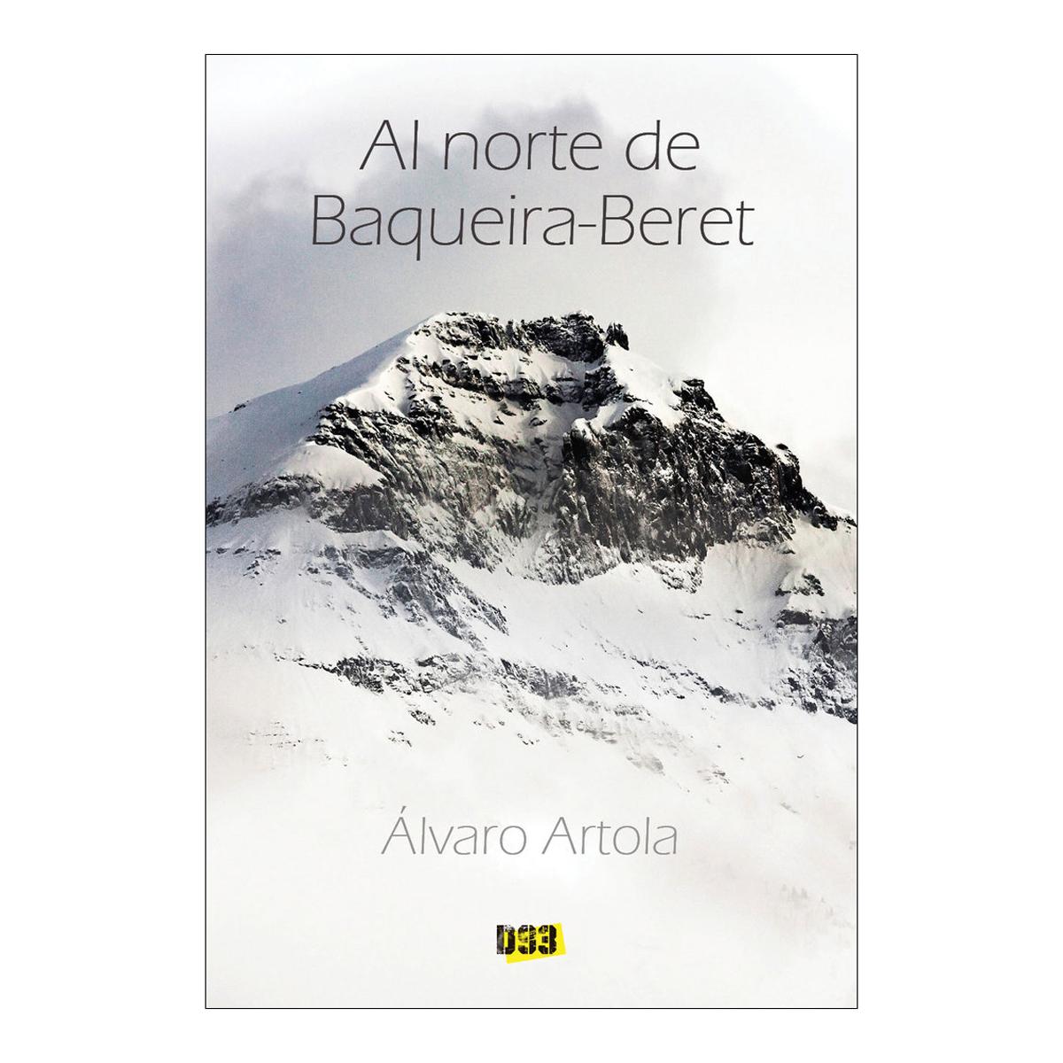 Al norte de baqueira-beret(Bolsillo) (Tapa blanda) 1