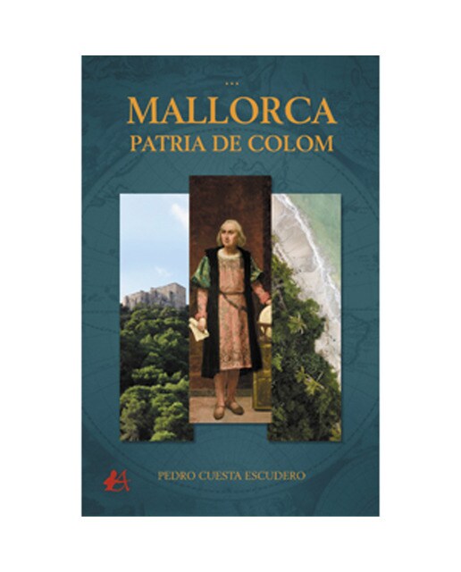 Mallorca, patria de colom(Tapa blanda) 1