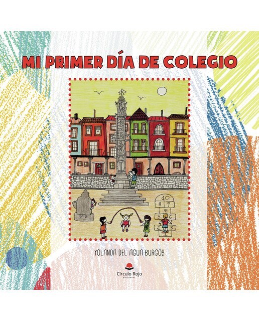 Mi primer día de colegio (Tapa blanda)