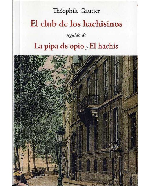El club de los hachisinos