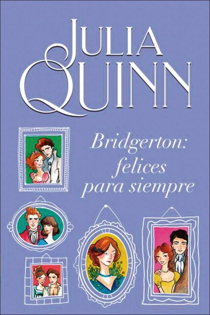 Imagen 0 de Bridgerton: Felices para siempre  (Tapa blanda)
