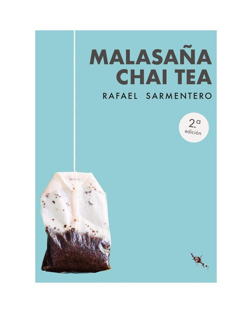Imagen 0 de Malasaña chai tea (Tapa blanda)