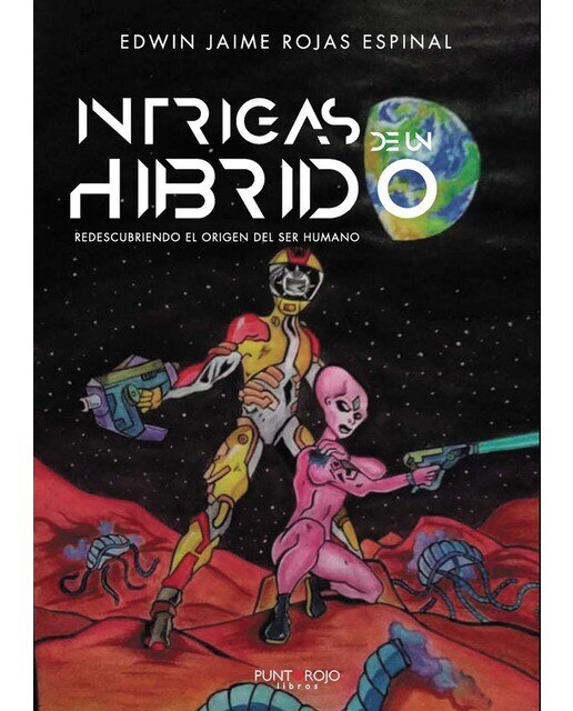 Imagen 1 de Intrigas de un híbrido (Tapa blanda)