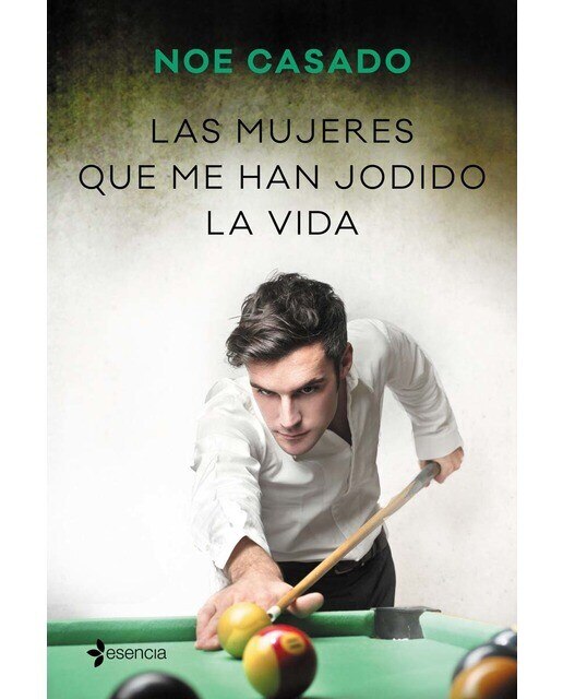 Las mujeres que me han jodido la vida(Tapa blanda) 1