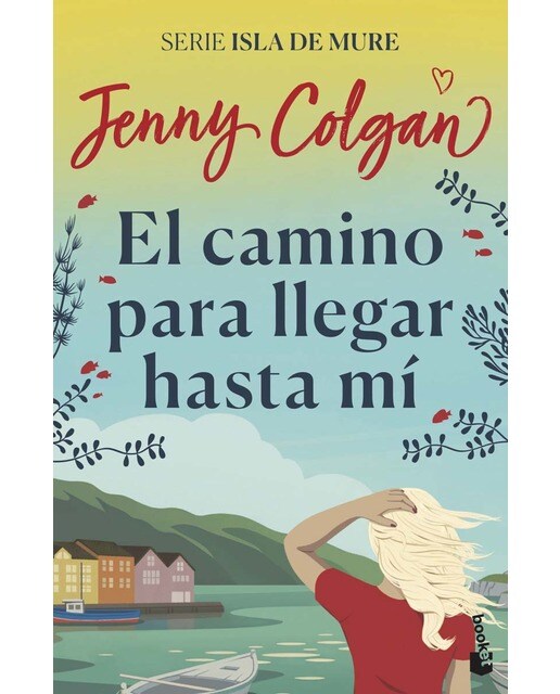 El camino para llegar hasta mí: Serie Isla de Mure (Bolso) (Capa mole) 1