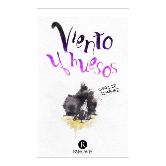 Imagen 0 de Viento y huesos (Tapa blanda)