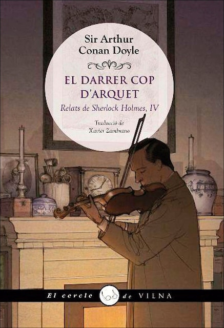 Imagem 0 de El darrer cop d'arquet: Relats de Sherlock Holmes, IV (Capa mole com abas)